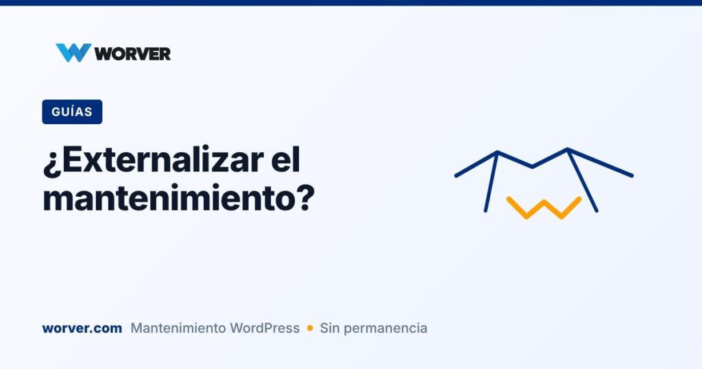 ¿Merece la pena externalizar el mantenimiento de WordPress?